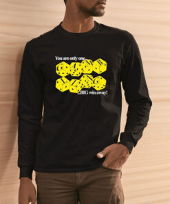 You Are Only One Big Win Away Gambling T Shirt 2