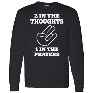 2 In The Thought 1 In The Prayers T Shirt 6