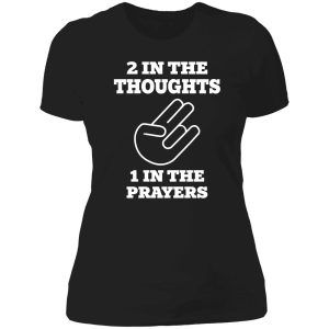 2 In The Thought 1 In The Prayers T Shirt 8