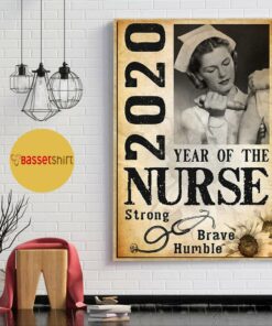 2020 year of the nurse be strong be brave be humble vertical poster 1