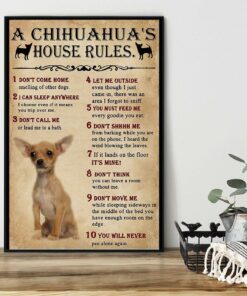 A Chihuahua house rules poster canvas 1