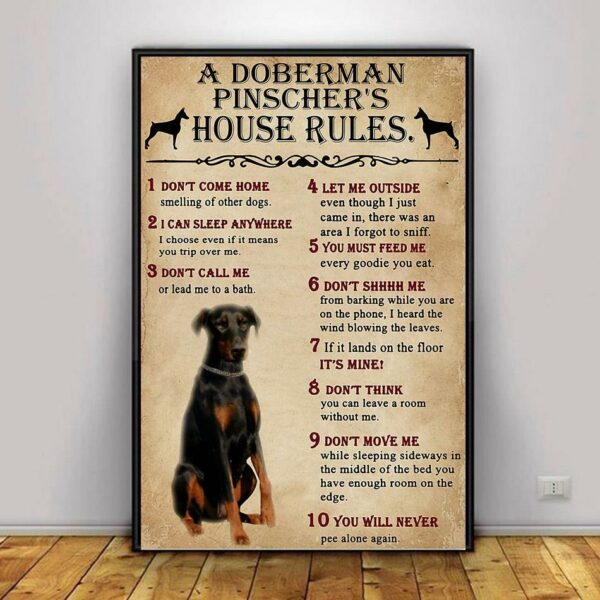 A Dobermann house rules poster canvas