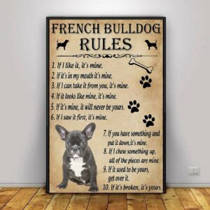 A French Bulldog house rules poster canvas