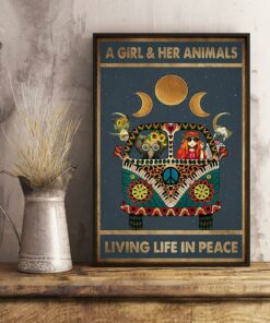 A girl and her animals living life in peace hippie poster 2