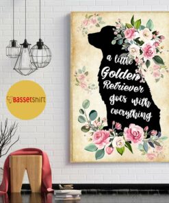 A little golden retriever go with everything poster 1