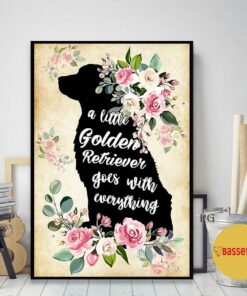 A little golden retriever go with everything poster 2