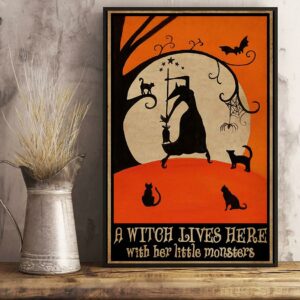 A witch lives here with her little monsters poster