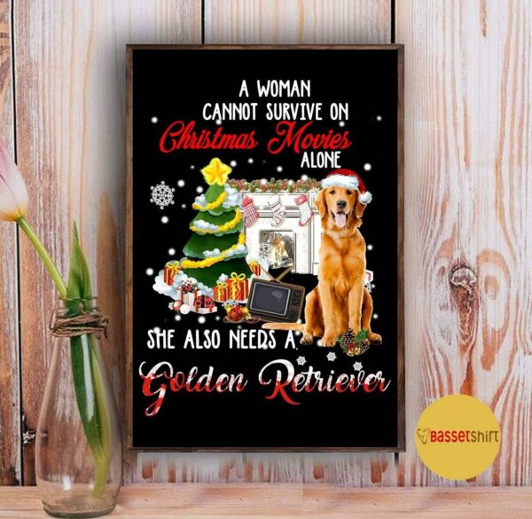 A woman cannot survive on Christmas movies alone Golden Retriever poster