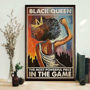 African American black queen the most powerful piece in the game poster