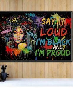 Afro Girl Say It Loud Im Black And Im Proud poster 2