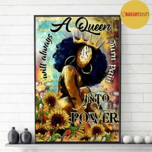 Afro a queen will always turn pain into power poster canvas 3