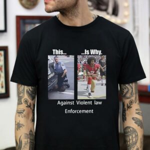 Against violent law enforcement George Floyd t-shirt