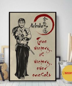 Aikido true victory is victory over oneself poster 2
