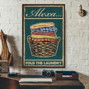 Alexa fold the laundry vintage poster 3