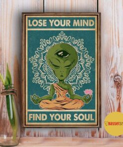 Alien yoga lose your mind and find your soul poster canvas 2 Alien yoga lose your mind and find your soul poster canvas 3