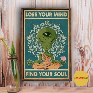 Alien yoga lose your mind and find your soul poster canvas 3