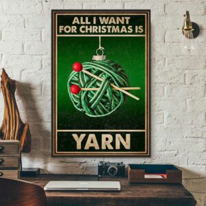 All I want for Christmas knitting yarn poster 3