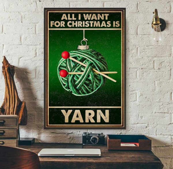 All I want for Christmas knitting yarn poster