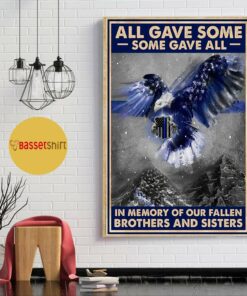 All gave some some gave all in memory of our fallen brothers and sisters poster canvas 3 All gave some some gave all in memory of our fallen brothers and sisters poster canvas 4