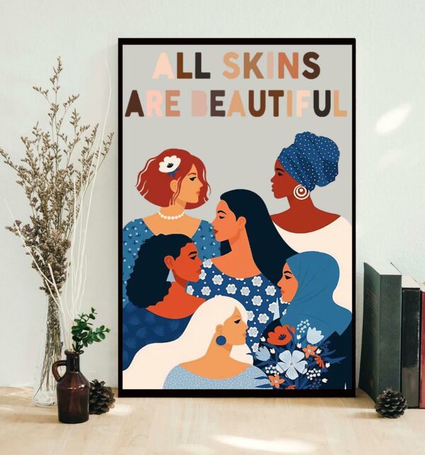 All skins are beautiful racism poster