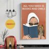 All you need is books and owls vintage poster