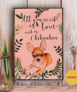 All you need is love and a chihuahua poster 2 All you need is love and a chihuahua poster 3