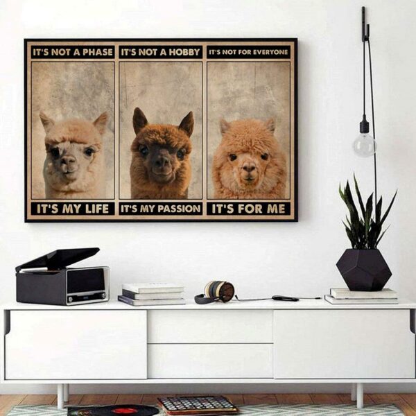 Alpaca it’s not a phase it’s not a hobby horizontal canvas