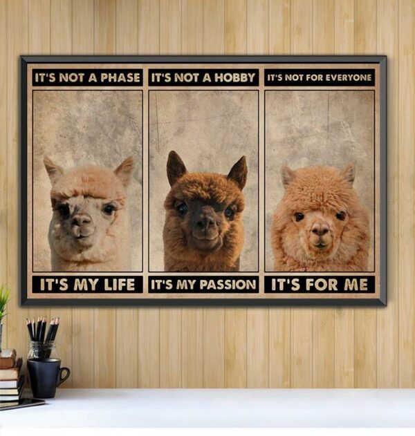 Alpaca it’s not a phase it’s not a hobby horizontal canvas