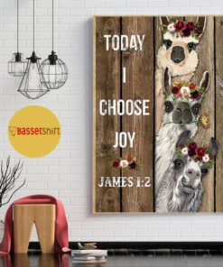 Alpaca today I choose joy poster canvas 1
