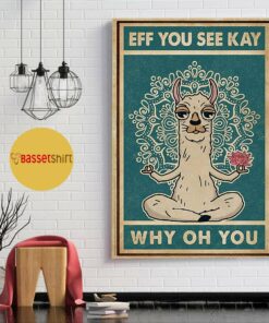Alpaca yoga eff you see kay why oh you poster canvas 1