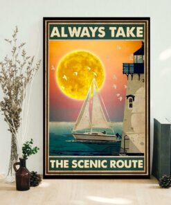 Always take the scenic route poster 1