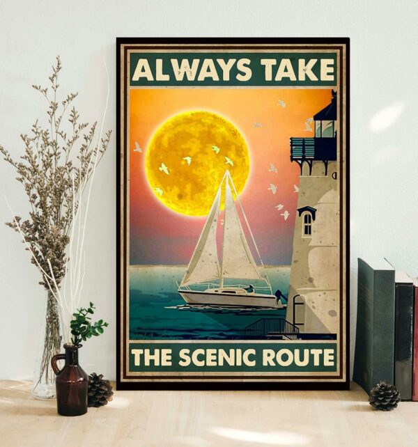 Always take the scenic route poster