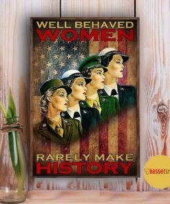 American Army well behaved women rarely make history poster 2 American Army well behaved women rarely make history poster 3