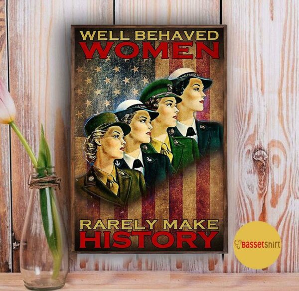 American Army well behaved women rarely make history poster