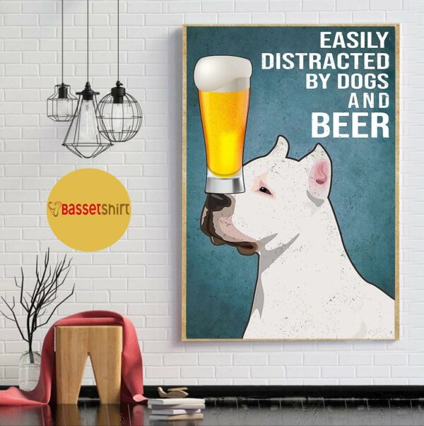 American Pit Bull Terrier easily to distracted by dogs and beer poster