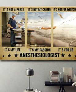 Anesthesiologist its not a phase its my life horizontal canvas 1