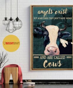 Angels exist but sometimes they don't have wings and are called cows poster 1