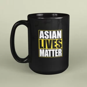 Asian Lives Matter ceramic black 15oz coffee mug