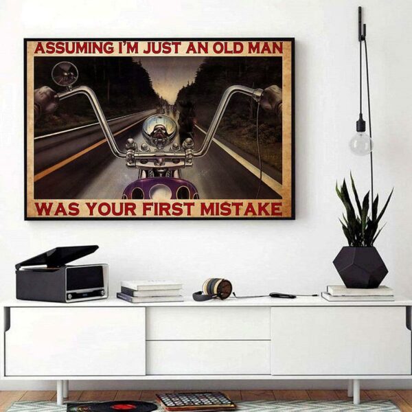 Assuming I’m just an old biker was your first mistake horizontal canvas