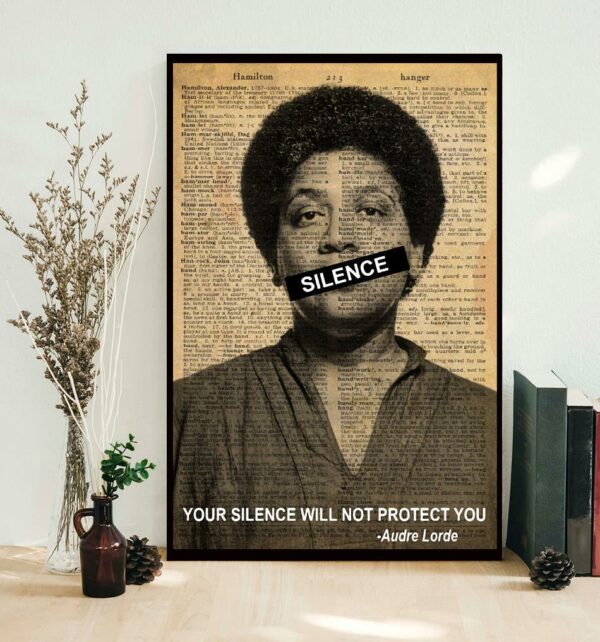 Audre Lorde poster your silence will not protect you