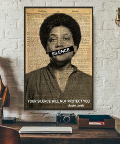 Audre Lorde poster your silence will not protect you 2