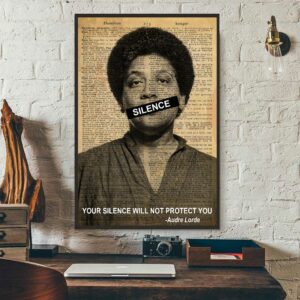 Audre Lorde poster your silence will not protect you 2