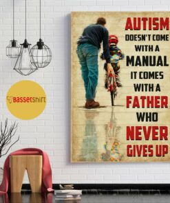 Autism comes with a father poster canvas 1
