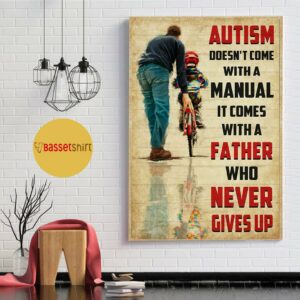 Autism comes with a father poster canvas 1