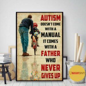 Autism comes with a father poster canvas