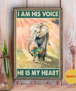 Autism elephants Im his voice he is my heart poster 3