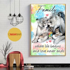 Autism poster family where life begins and love never end 1