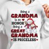 Being A Grandma Is An Honor Being A Great Grandma Is Priceless Hoodie