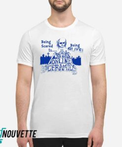 Being Scared Is Being Alive Hoodie 1 Being Scared Is Being Alive Hoodie 2