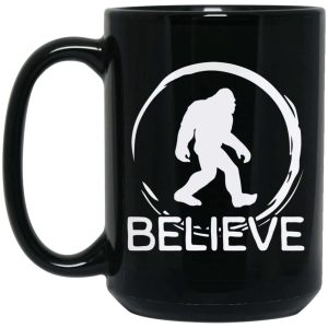 Bigfoot Believe Ceramic Coffee Mugs For Bigfoot Fans Hunters 4